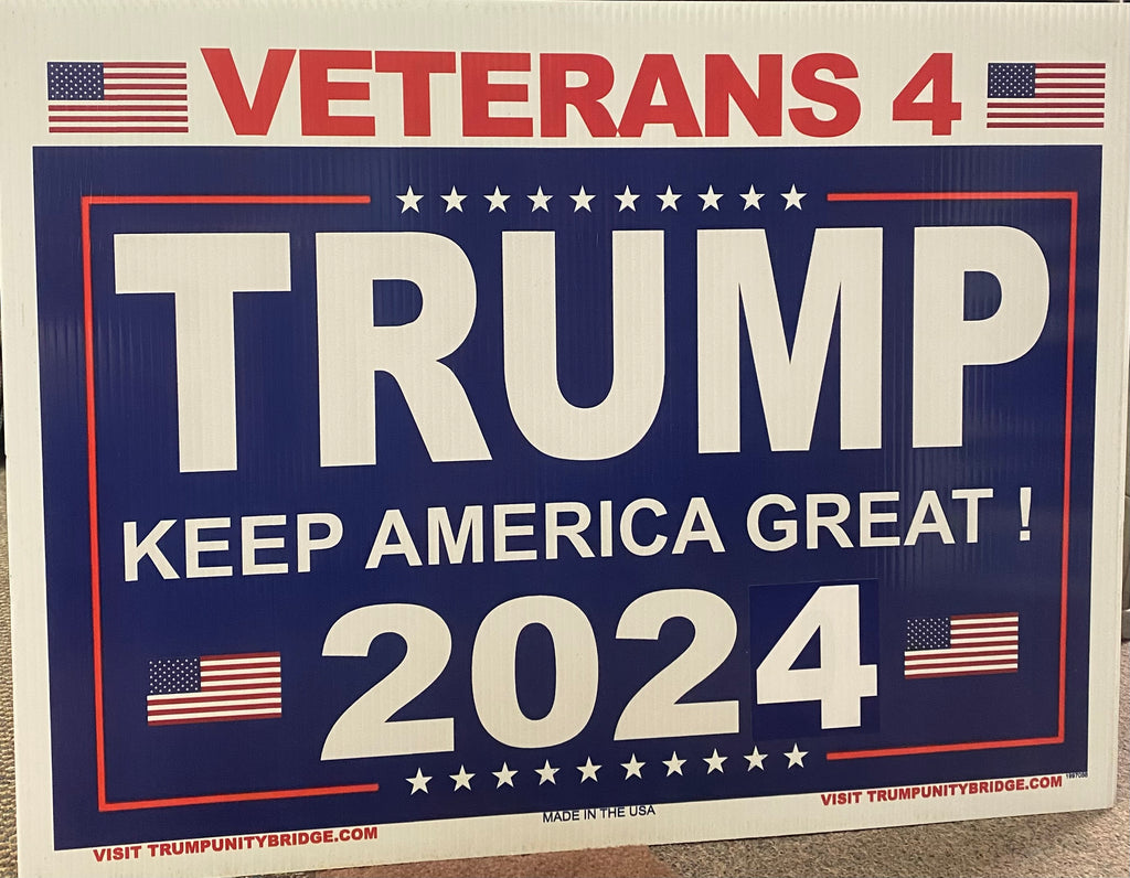 Veterans 4 Trump/Keep America Great 2024 yard sign