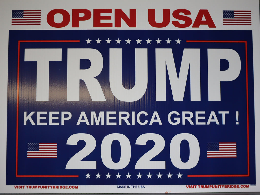 Open USA Sign - Keep America Great - Trump 2020