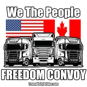 We The People American/Canadian Flag (Trucker) Freedom Convoy Shirt